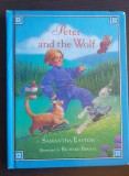 Peter and the Wolf - retold by Samantha Easton, illustrated by Richard Bernal