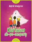 Karlsson de-pe-acoperiş (2018) - Astrid Lindgren, Arthur