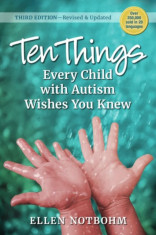 Ten Things Every Child with Autism Wishes You Knew, 3rd Edition foto