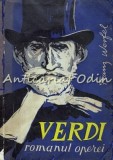 Cumpara ieftin Verdi. Romanul Operei - Franz Werfel, Editura Muzicala, Bucuresti 1964, 359 pagini, Carte Arta Muzicala
