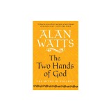 The Two Hands of God: The Myths of Polarity
