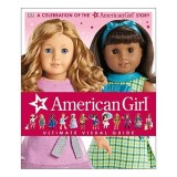 American Girl : Ultimate Visual Guide, Erin Falligant, Laurie Calkhoven, Carrie Anton