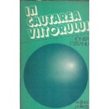 In cautarea viitorului - Ionita Olteanu