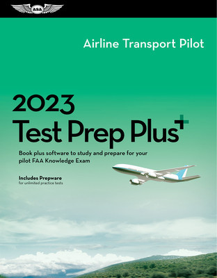 2023 Airline Transport Pilot Test Prep Plus: Book Plus Software to Study and Prepare for Your Pilot FAA Knowledge Exam foto