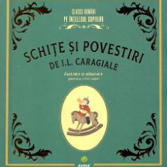 Schite si povestiri - I.L. Caragiale