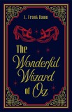 The Wonderful Wizard of Oz | L. Frank Baum