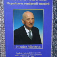 HUMANOLOGIE * Organizarea Conducerii Omenirii - Nicolae Marincus -AUTOGRAF