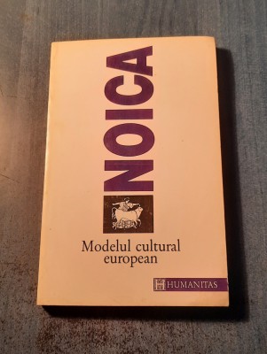 Modelul cultural european Constantin Noica foto