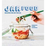Cumpara ieftin Jar Food: Recipes for On-the-Go