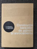 CONSTRUCTIA BARAJELOR DE PAMANT SI ANROCAMENTE - Stanescu, Munteanu