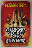 GEORGE &#039;S SECRET KEY TO THE UNIVERSE by LUCY and STEPHEN HAWKING , illustrated by GARRY PARSONS , 2019