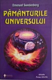 Pamanturile Universului &ndash; Emanuel Swedenborg