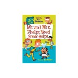 My Weirdtastic School #7: Mr. and Mrs. Phelps Need Some Help!