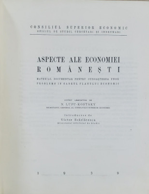 Aspecte ale economiei Romanesti, Lupu Kostaky, Victor Scarlatescu, Bucuresti 1939 foto