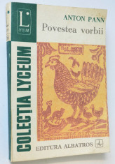 Povestea vorbii - Anton Pann foto