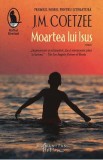 Moartea lui Isus - J.M. Coetzee