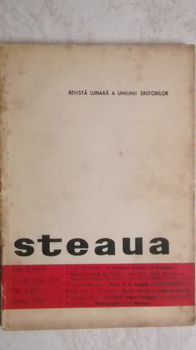 STEAUA - Revista lunara a Uniunii Scriitorilor, nr. 4 (219), 1968