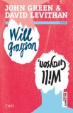 Will Grayson, Will Grayson - Trei