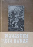 Mănăstiri din Banat - Ion B. Mureșianu, 1976, Editura Mitropoliei Banatului, Carte Religioasă