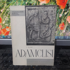 Adamclisi, V. Barbu, editura Meridiane, București 1965, 141