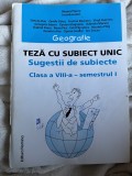 Teză cu subiect unic, clasa a VIII-a &ndash; geografie Mioara Popica
