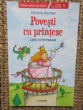 Povesti cu printese. Carte cu pictograme - Christine Raudies