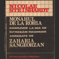 C10259 - MONAHUL DE LA ROHIA RASPUNDE LA 365 INTREBARI - NICOLAE STEINHARDT