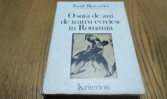O SUTA DE ANI DE TEATRU EVREIESC IN ROMANIA - Israil Bercovici - Kriterion, 1982