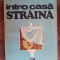 myh 420s - Teodor Mazilu - Intr-o casa straina - ed 1975