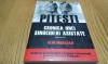 PITESTI Cronica unei SINUCIDERI ASISTATE - Alin Muresan - 2010, 344 p., Alta editura