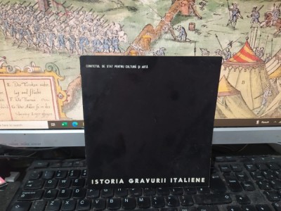 Istoria gravurii italiene secolele XVI-XIX catalog, expoziția 1965, Buc., 152 foto