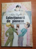 Carte pentru copii - colectionarul de pioneze - din anul 1990