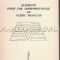 Elements Pour Une Morphosyntaxe Du Verbe Francais - Valentina Agrigoroaiei