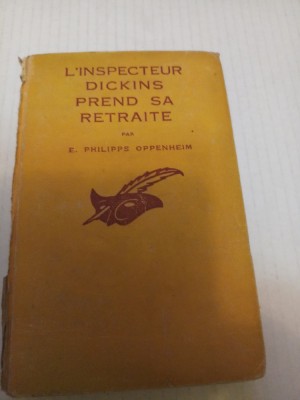 L&amp;#039;inspecteur Dickins prend sa retraite - Philipps Oppenheim foto