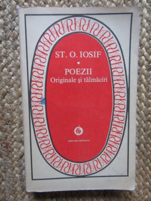 St. O. Iosif - Poezii originale si talmaciri foto