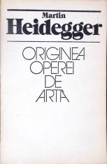 ORIGINEA OPEREI DE ARTA-MARTIN HEIDEGGER-276283