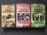 SFARSITUL CEAUSESTILOR + CRIMELE REVOLUTIEI + TERORISTII PRINTRE NOI - Grigore Cartianu