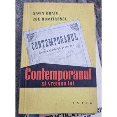 Savin Bratu, Zoe Dumitrescu - Contemporanul si Vremea lui