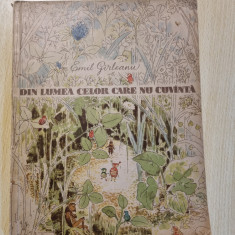 carte pentru copii - din lumea celor care nu cuvanta -emil garleanu - anul 1961