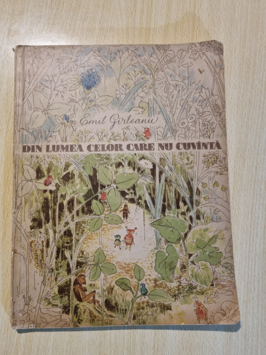 carte pentru copii - din lumea celor care nu cuvanta -emil garleanu - anul 1961