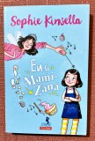 Eu si Mami-Zana. Editura Polirom, 2018 - Sophie Kinsella