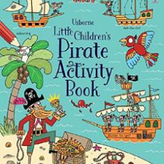 Little Children's Pirate Activity Book - Rebecca Gilpin