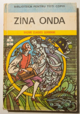 Zina Onda (Zana Onda) - Basme clasice germane (cu ilustra?ii de Val Munteanu) foto