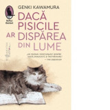 Daca pisicile ar disparea din lume - Genki Kawamura, Magdalena Ciubancan