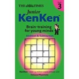Junior KenKen - the Times: Junior KenKen Book 3