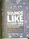 Cumpara ieftin Sounds Like a Good Idea - M. Kinnaird, Engleza, Didactica, Carte in limba engleza, Coperta moale, 146 pagini