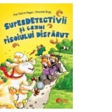 Superdetectivii si cazul pisoiului disparut - Ann-Katrin Heger