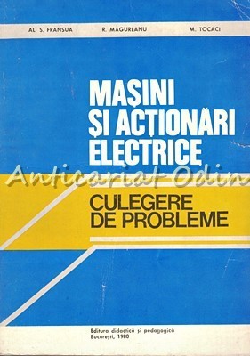 Masini Si Actionari Electrice - Al. S. Fransua, R. Magureanu, M. Tocaci