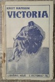Victoria - Knut Hamsun// perioada interbelica