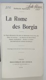 LA ROME DES BORGIA par GUILLAUME APOLLINAIRE , 1914